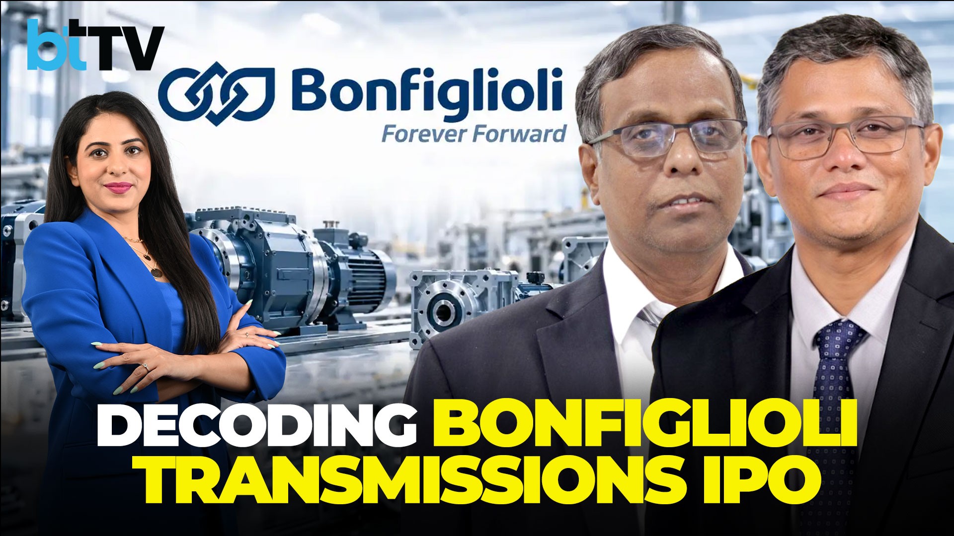 Bonfiglioli Transmissions IPO Explained | MD & CFO on Growth, Valuations and Outlook