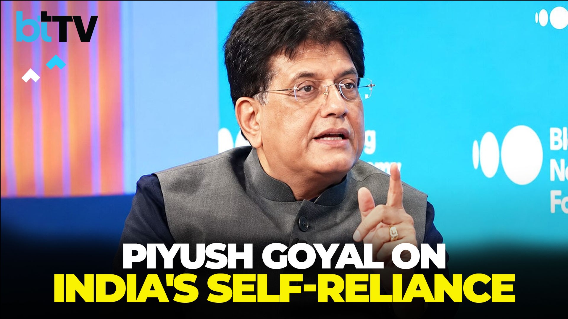 Piyush Goyal: “India’s Trade Agreements Now Cover $70 Trillion In GDP” | Bloomberg New Economy Forum