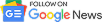 Follow Google News Badge