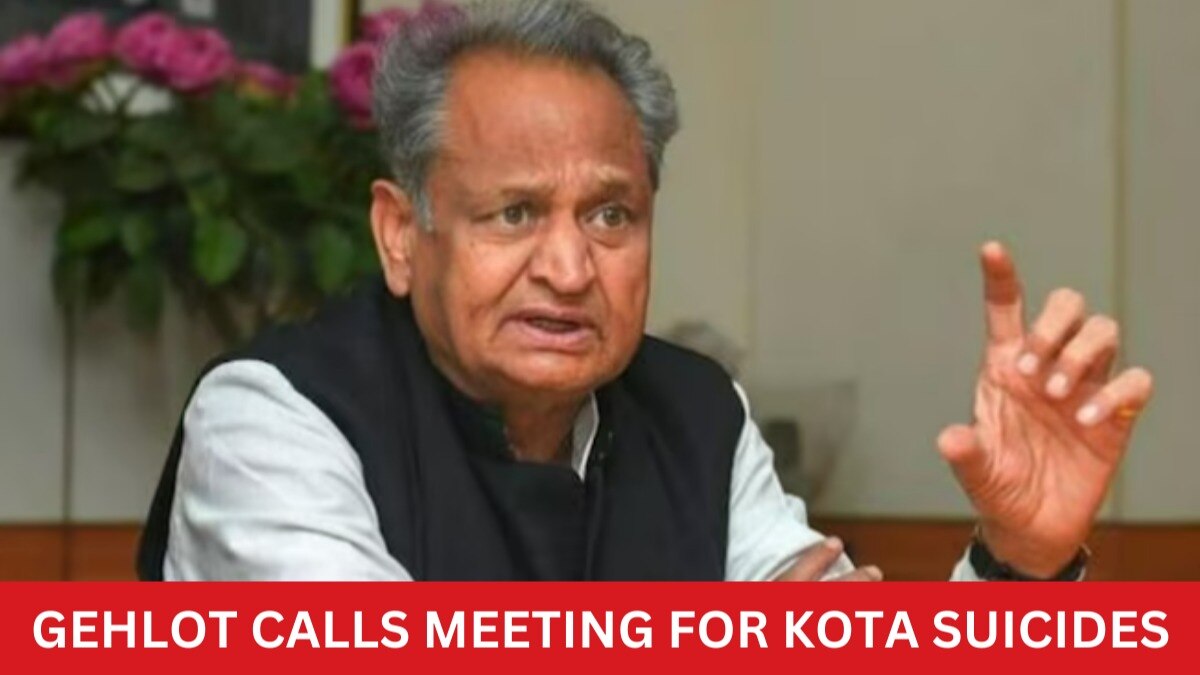 Ashok Gehlot calls meeting to address Kota suicides India Today