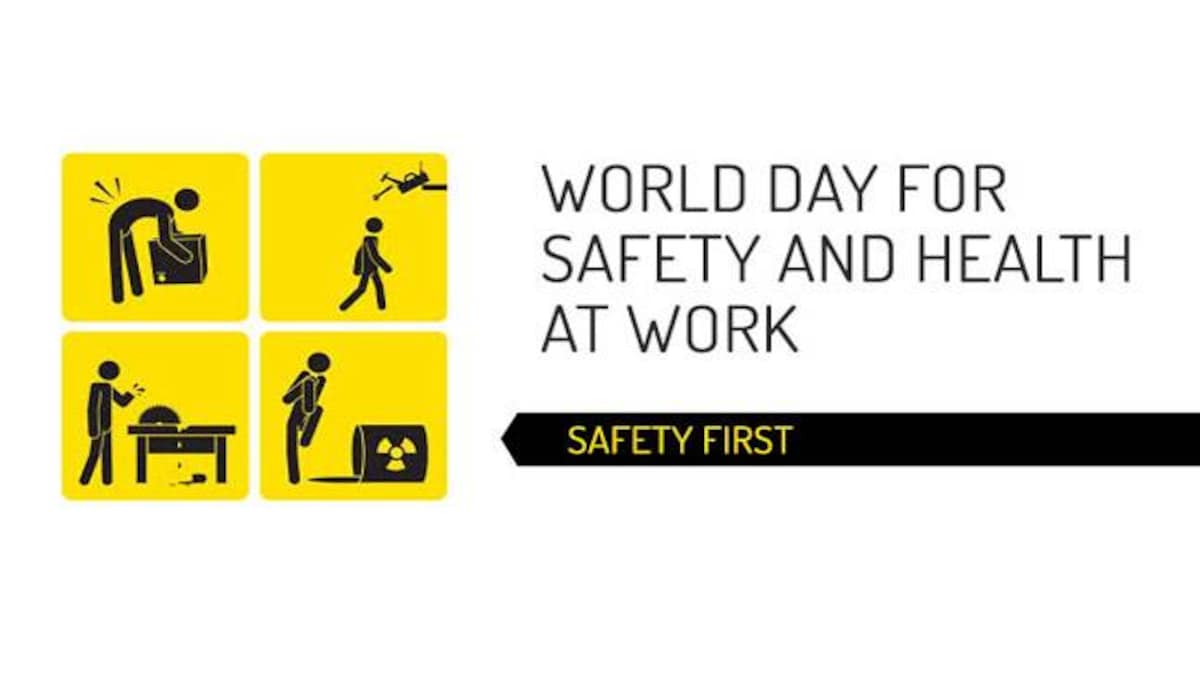 World Day for Safety and Health at Work: Everything you need to know about it - Education Today News
