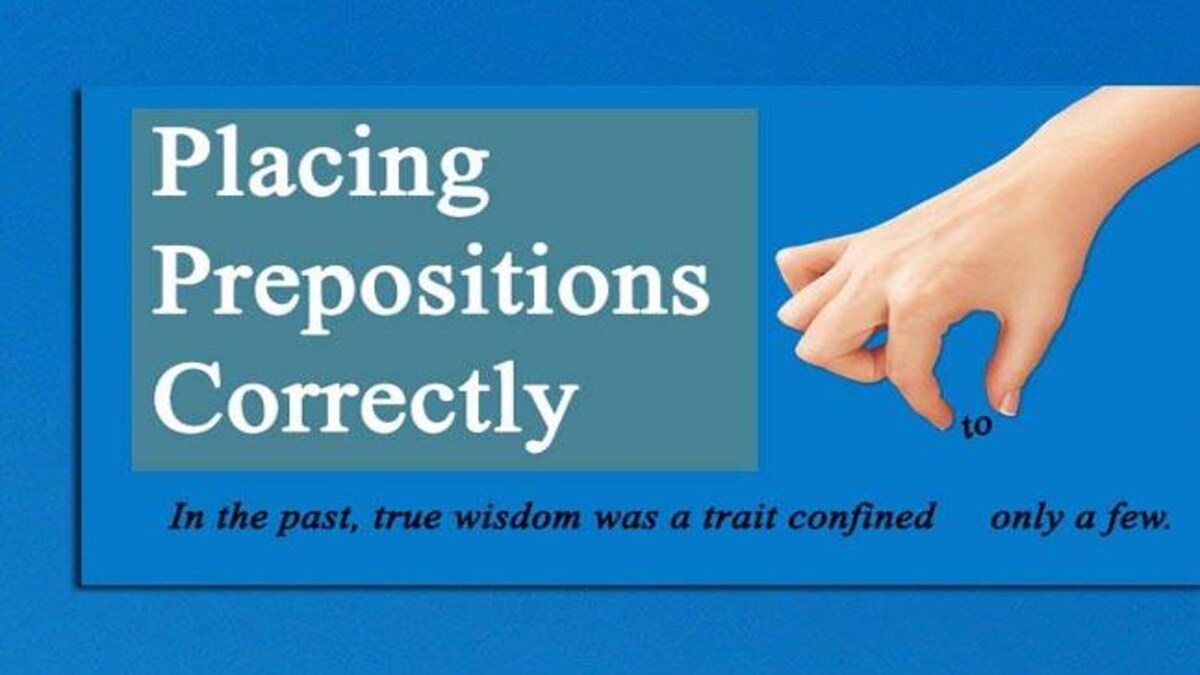 Placing Prepositions 20 Ways You Have Been Linking Words Wrong Education Today News