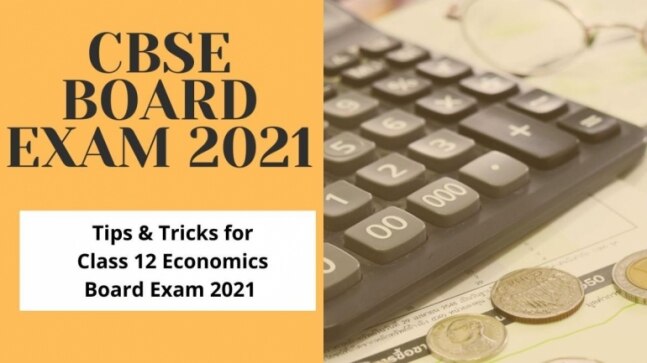 CBSE Board Exam 2021: Tips to score maximum marks in Class 12 economics board exam - Vimarsana News