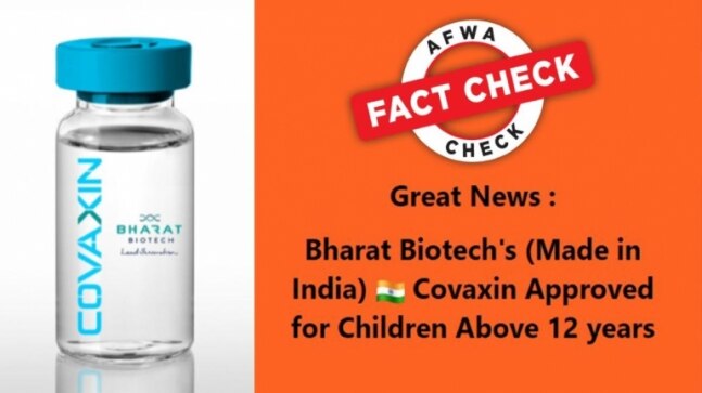 Fact Check: Covaxin has not been approved for children above 12 years, yet