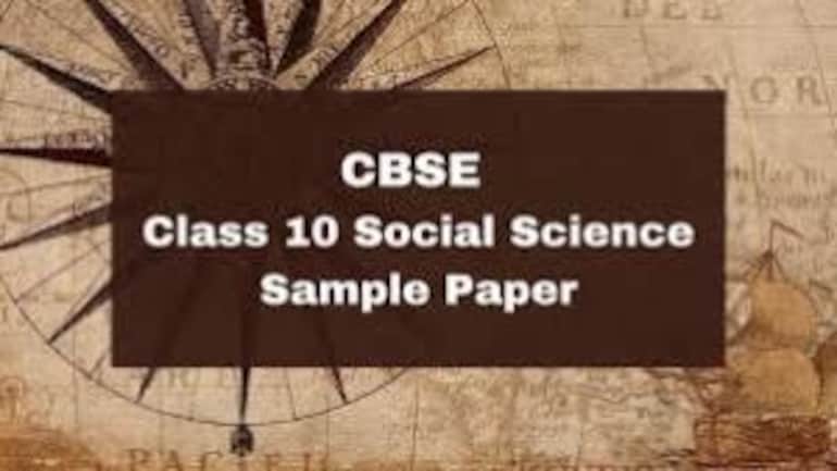 Cbse Term 1 Board Exam Practice This Social Science Sample Paper To Score 100 Marks Education Today News Cbse Term 1 Board Exam Practice This Social Science Sample Paper To Score 100 Marks Education Today News