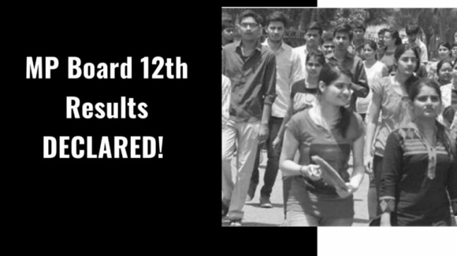 MP Board Class 12th Results 2022 DECLARED! Check direct link here - Vimarsana News