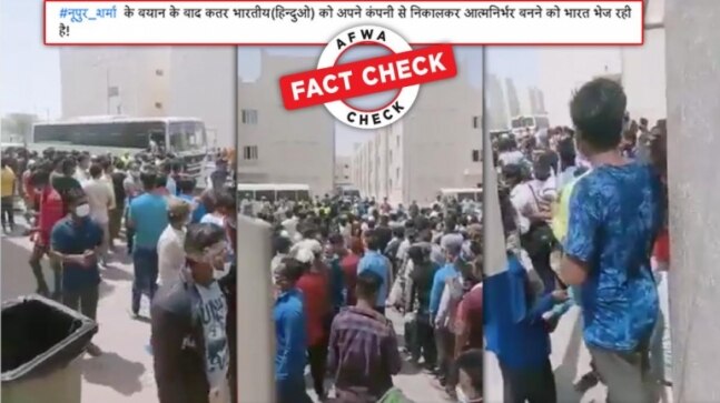 Fact Check: Is Qatar deporting Hindu migrant workers after Nupur Sharma's controversial remarks? This video is from March