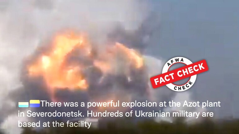 Fact Check: 2014 video of explosion shared as recent Russian shelling on chemical plant in Ukraine Fact Check: 2014 video of explosion shared as recent Russian shelling on chemical plant in Ukraine