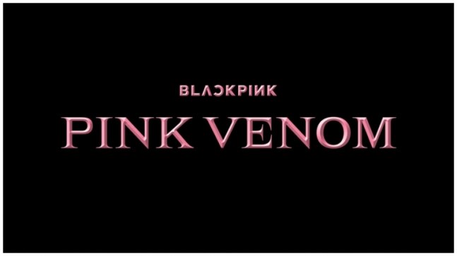 K-pop group BLACKPINK announces release date for upcoming single Pink Venom. Details inside - Vimarsana News