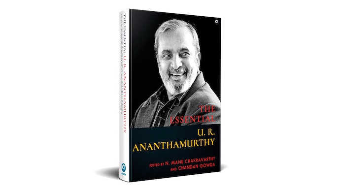 The Essential U.R. Ananthamurthy, edited by N. Manu Chakravarthy and Chandan Gowda | Aleph Book Company | Rs 899; 312 pages