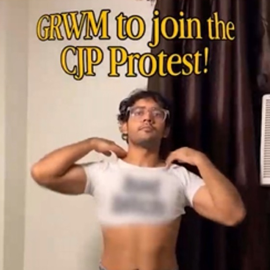 A ‘Get Ready With Me for CJP protest’ video goes viral