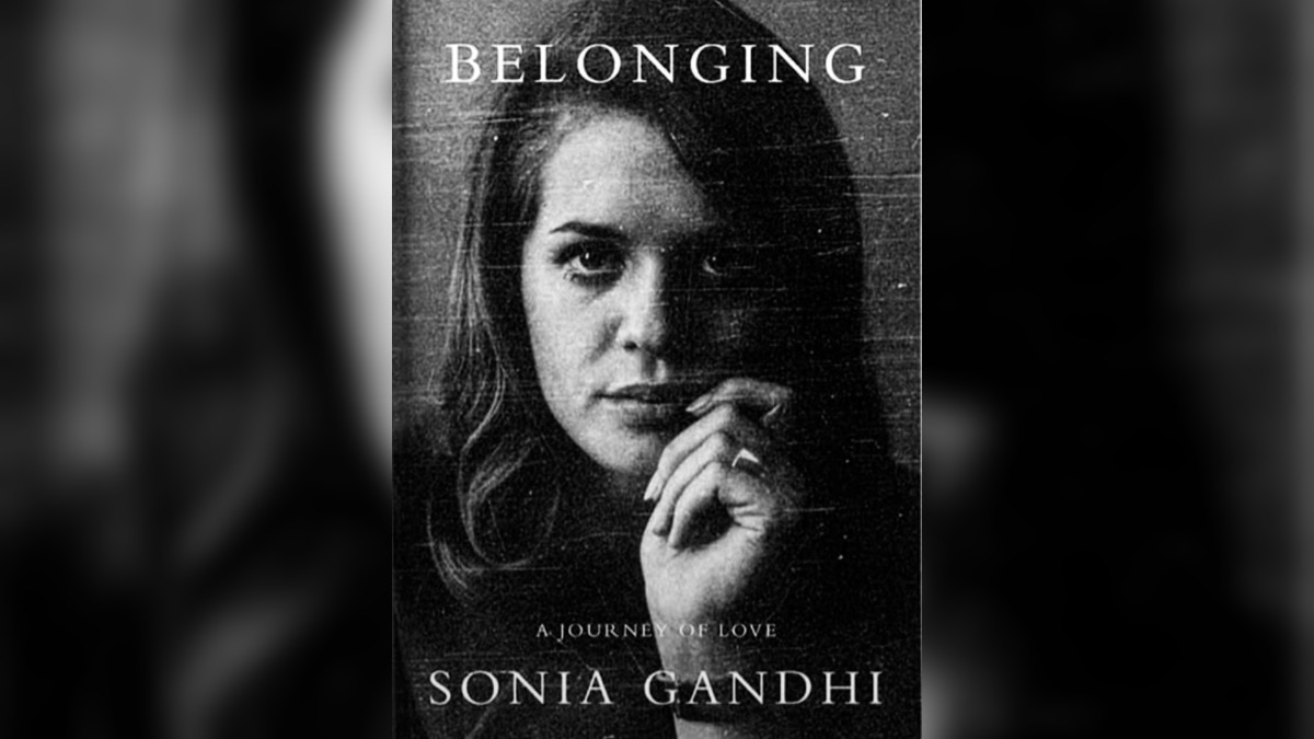 Sonia Gandhi to Unveil Memoir Covering Indira-Rajiv Assassinations and Political Evolution