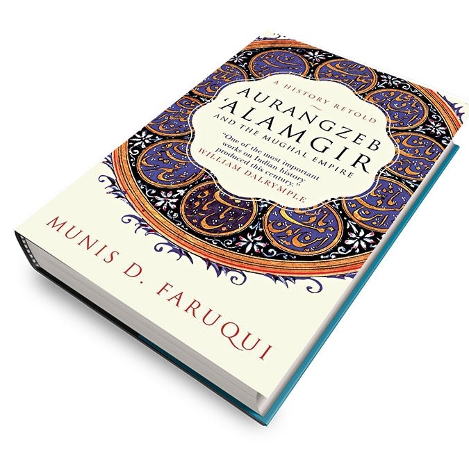 Emperor revisited | Munis D. Faruqui's book on Aurangzeb