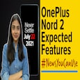 OnePlus Nord 2 price, specifications, and features: What to expect? OnePlus Nord 2 price, specifications, and features: What to expect?
