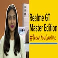 Realme GT Master Edition price, India launch, features: What to expect? Realme GT Master Edition price, India launch, features: What to expect?