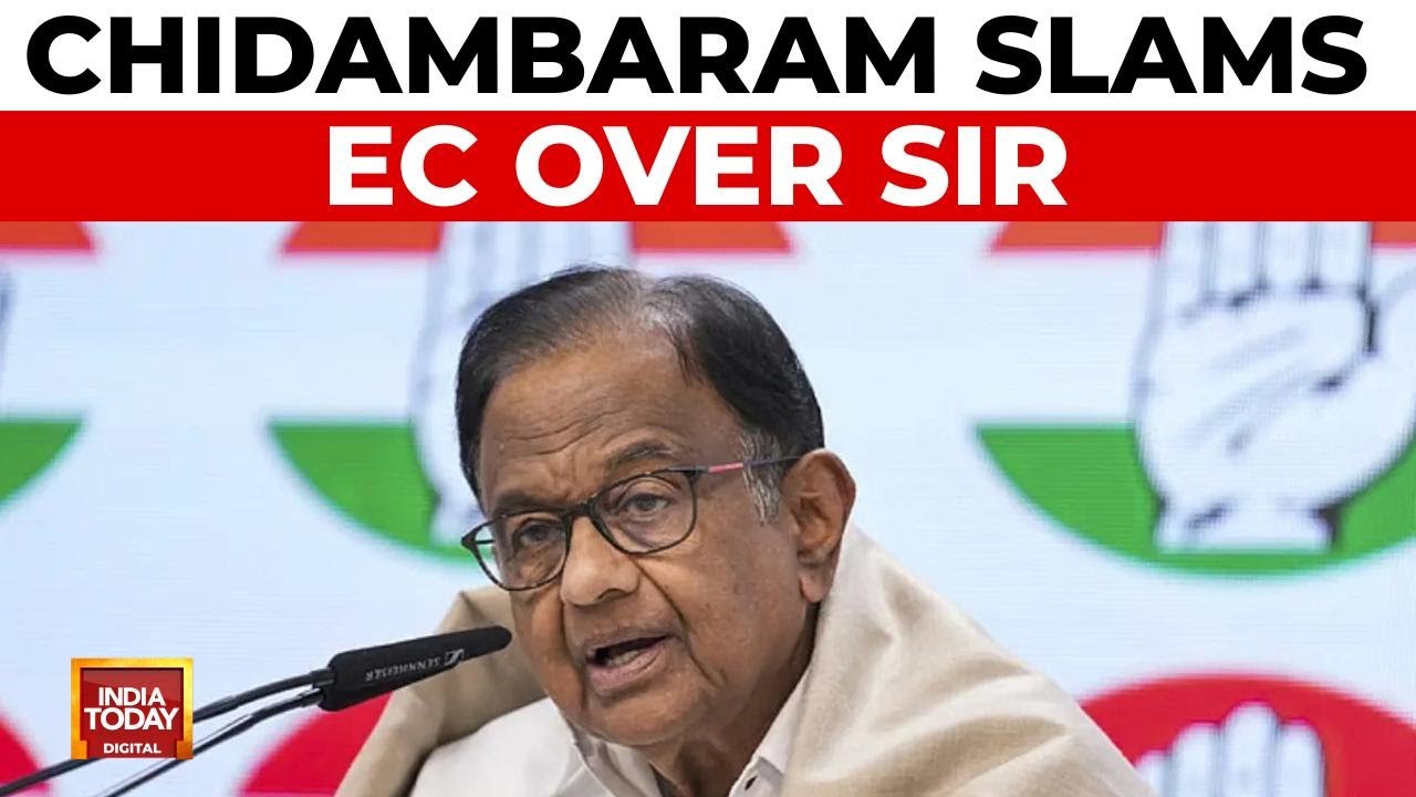 Election commission not a court: P Chidambaram slams poll body over SIR