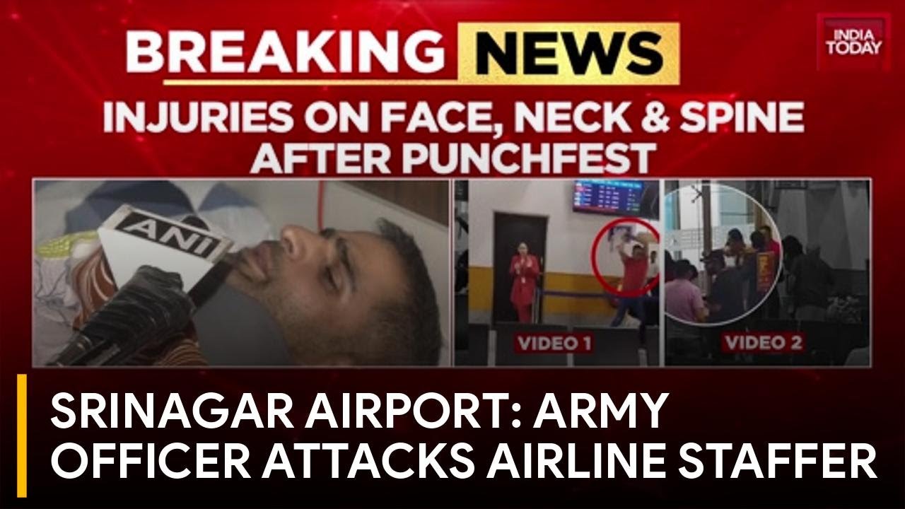 SpiceJet staffer recounts assault by Army officer at Srinagar airport