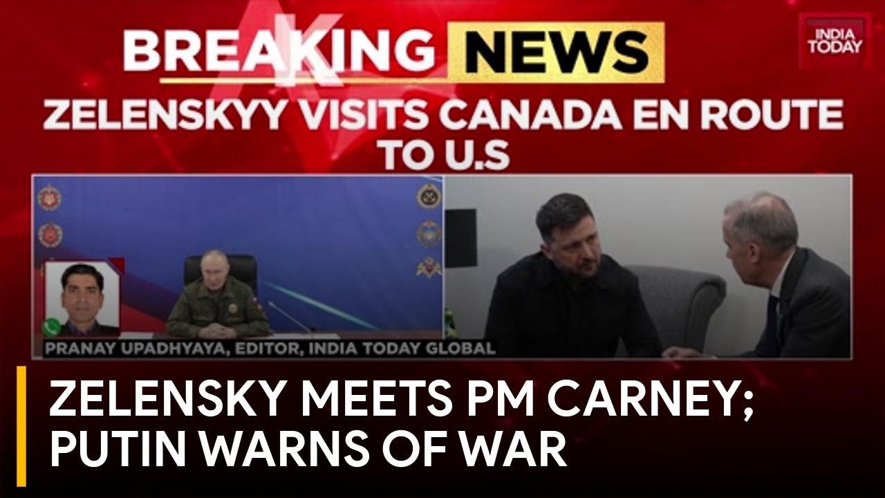 Zelensky Meets PM Mark Carney In Canada Before Trump Summit; Putin Warns Of Military Solution