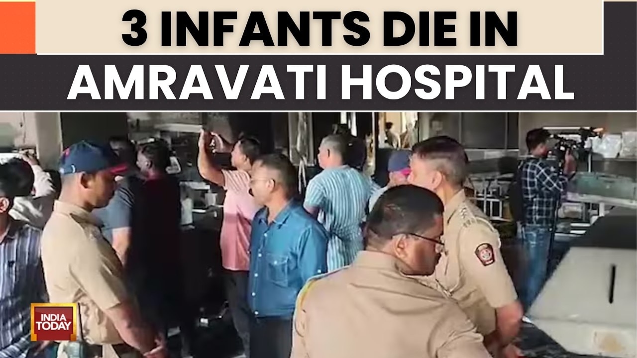 3 Infants Die In NICU Fire At Maharashtra Amravati Hospital After Ventilator Blast