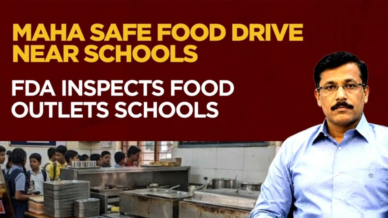 Maharashtra FDA Food Safety Crackdown: MCA Outlets, Midday Meal Center & School Eateries Under Lens