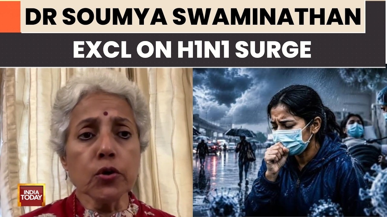 H1N1 Cases Surge In India: Dr Soumya Swaminathan On Flu Strains, Testing & Vaccine Precautions