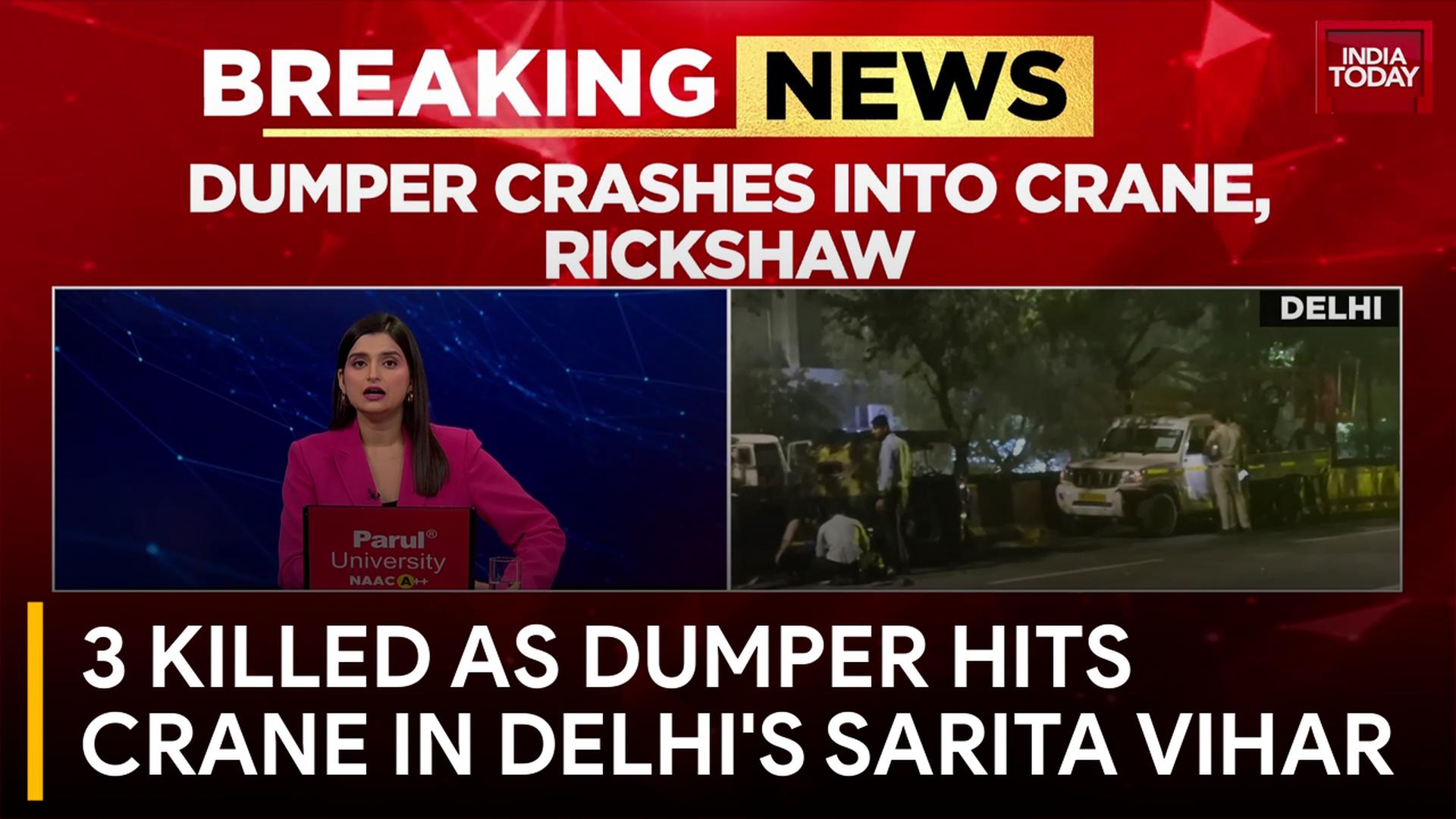 3 Killed as Dumper Hits Crane in Delhis Sarita Vihar