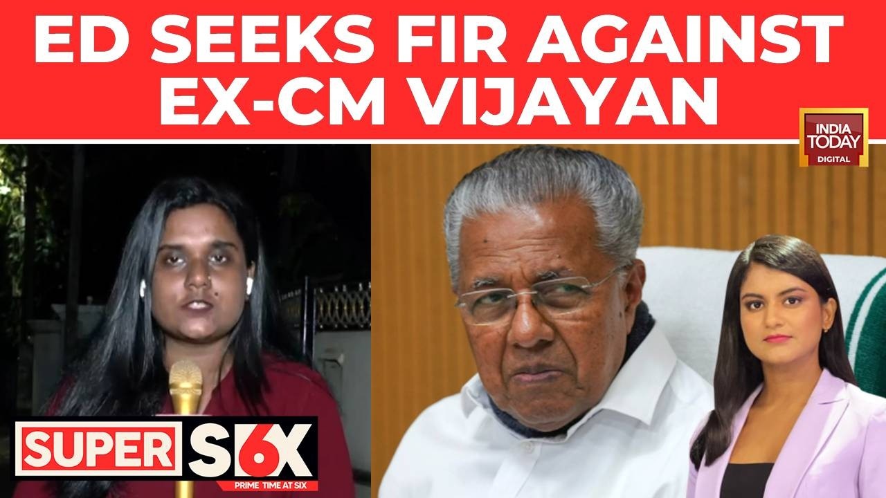 ED Seeks FIR Against Ex-Kerala CM Pinarayi Vijayan, Daughter & Son-in-Law In CMRL Case ED Seeks FIR Against Pinarayi Vijayan In CMRL Case