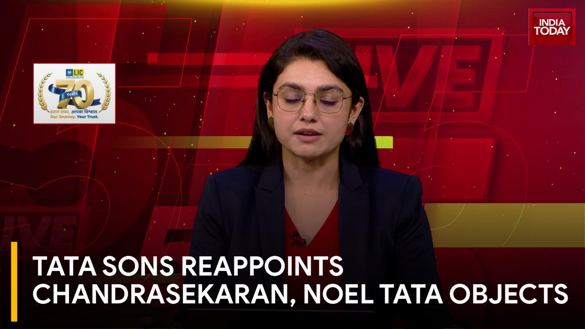 Tata Sons Reappoints N Chandrasekaran, Noel Tata Dissents, AGM Ratification Awaited