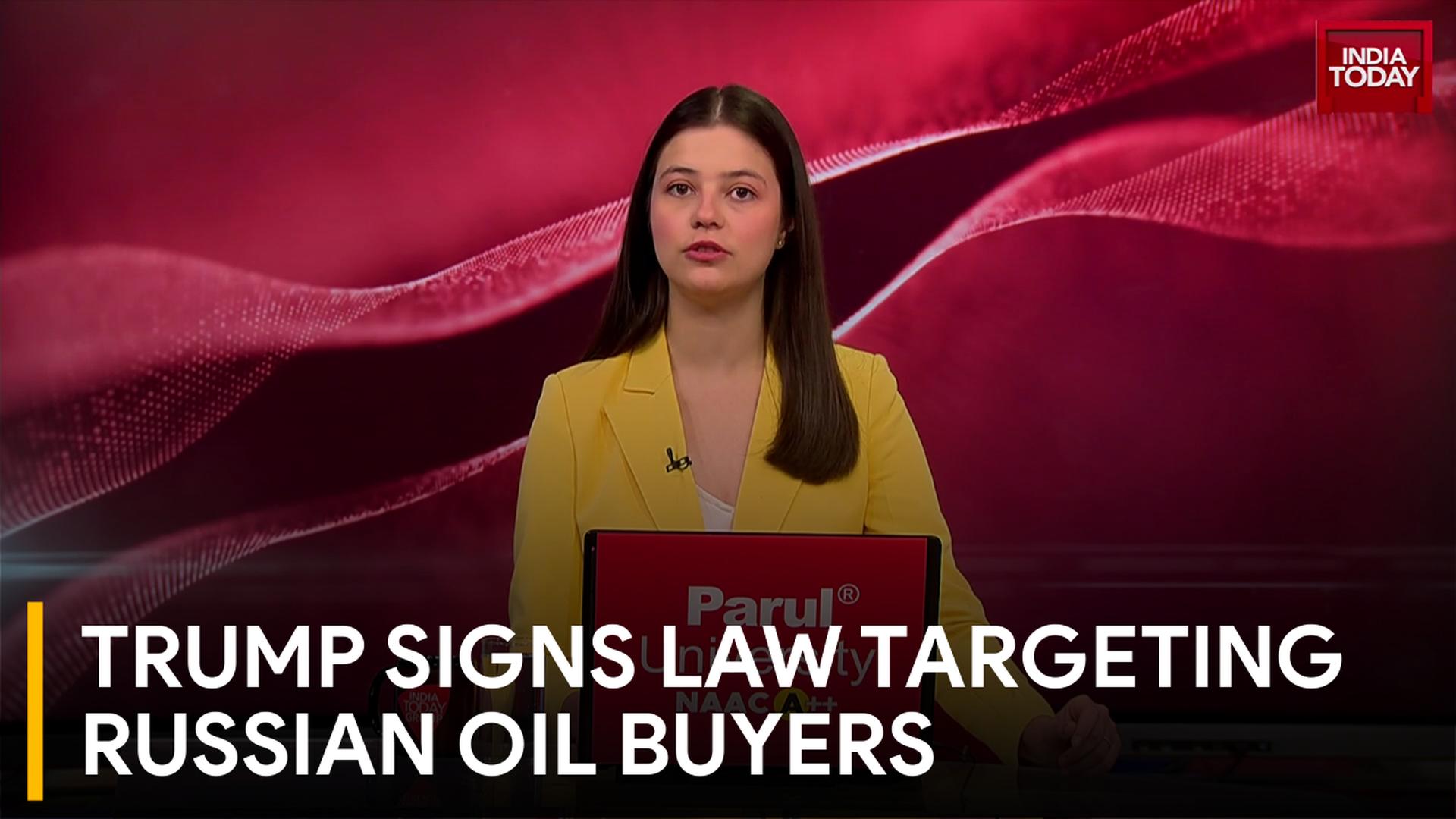 Trump Signs Sanctions Law Targeting Russian Oil Buyers; India And China In Focus