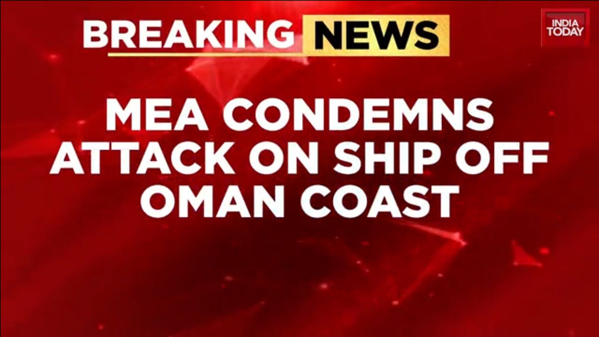Vessel Attacked Off Oman Coast: 13 Indians Rescued, 1 Missing, MEA Condemns Strike