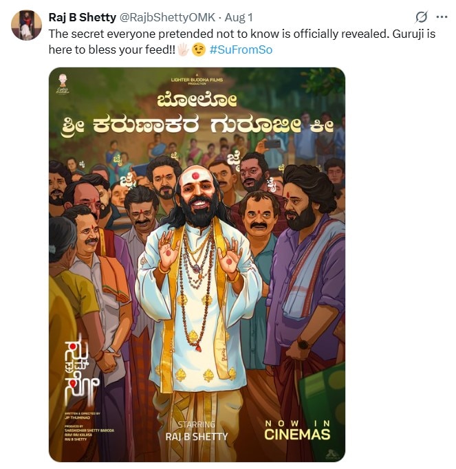 Raj B. Shetty's X Post recently revealed his character from the Kannada film Su from So.