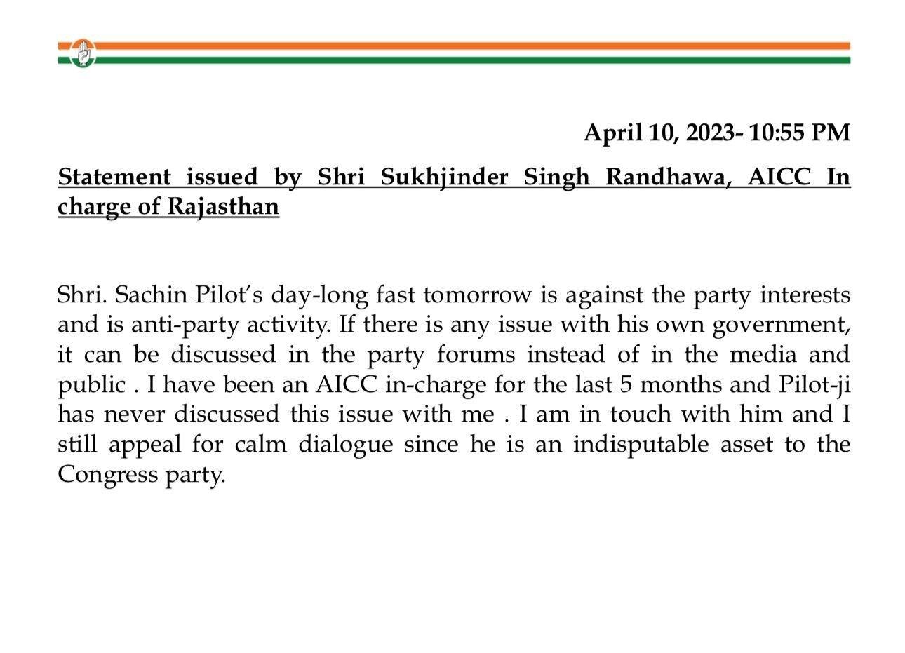 The statement of Rajasthan Congress in-charge Sukhjinder Singh Randhawa.