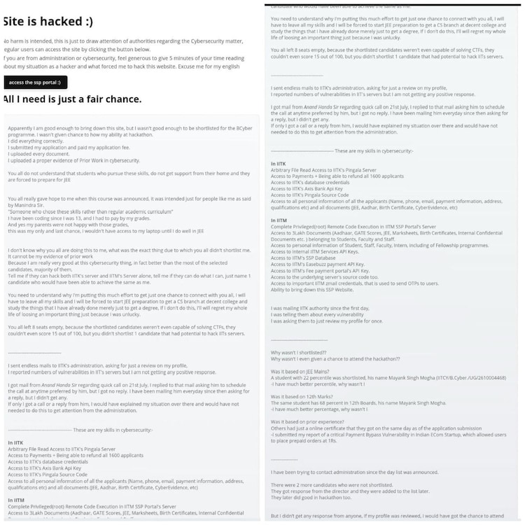 In the Reddit post, he also claimed to have accessed parts of the IIT Kanpur and IIT Madras systems to demonstrate his technical abilities. He further asserted that he did not intend to damage or misuse any data.