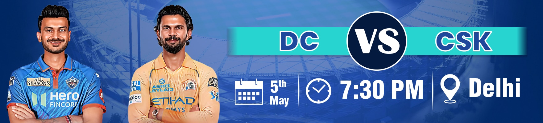 DC vs CSK