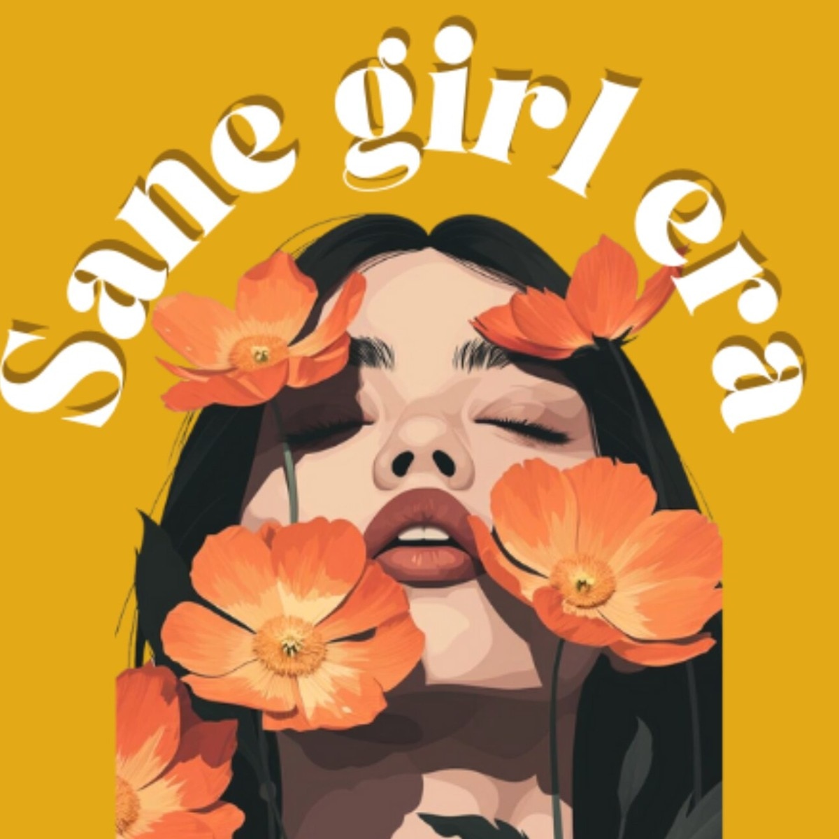 #SaneGirlEra: How to stay sane when the world feels like it’s constantly on fire