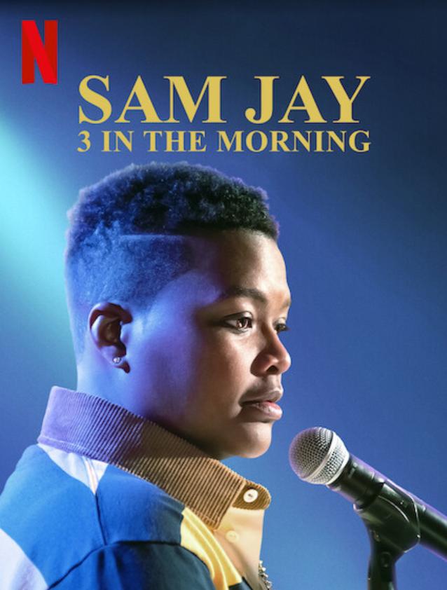 Sam Jay: 3 In The Morning 