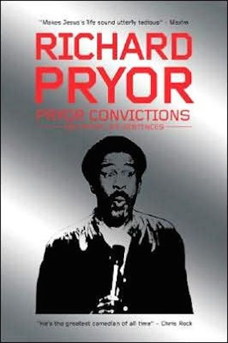 Richard Pryor, <i>Pryor Convictions</i> Richard Pryor, <i>Pryor Convictions</i>