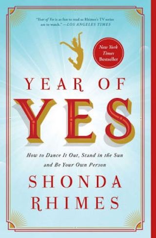Shonda Rhimes, <i>Year of Yes</i> Shonda Rhimes, <i>Year of Yes</i>