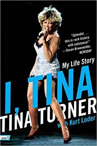 Tina Turner, <i>I, Tina</i> Tina Turner, <i>I, Tina</i>
