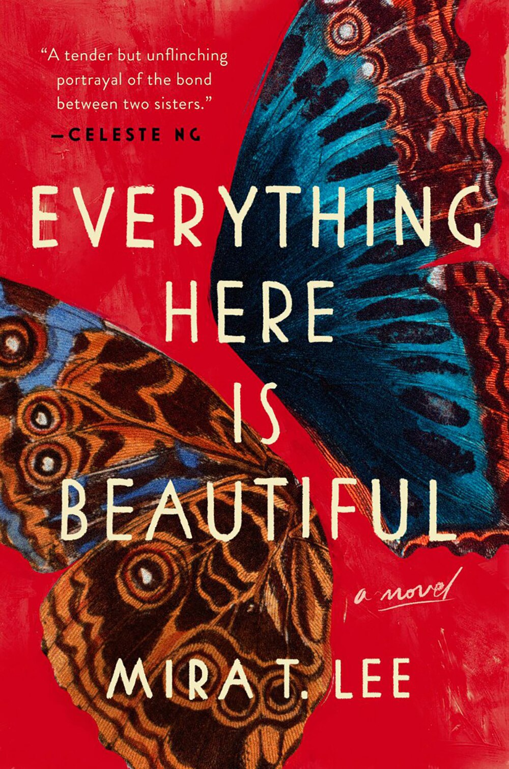 <i>Everything Here Is Beautiful</i> by Mira T. Lee