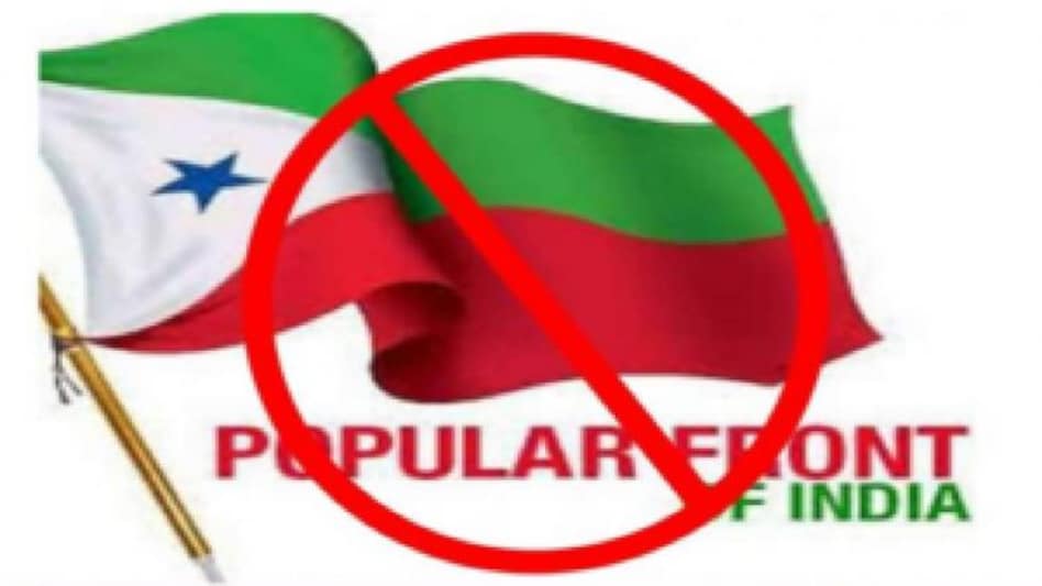 Centre bans PFI and its associates for 5 years - Centre bans PFI and its associates for 5 years -