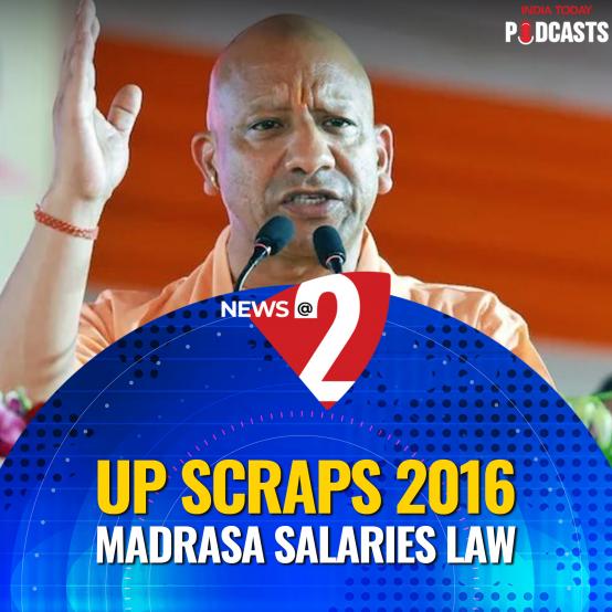 Uttar Pradesh Scraps 2016 Madrasa Salaries Law; India-France Sign Defence Pact & Bangladesh Suspends Visa Services In India - Uttar Pradesh Scraps 2016 Madrasa Salaries Law; India France Sign Defence Pact & Bangladesh Suspends Visa Services In India - Aaj