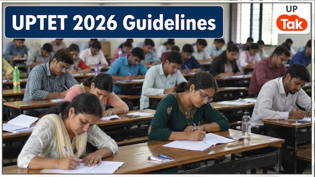 UP TET 2026 Exam Schedule and Guidelines