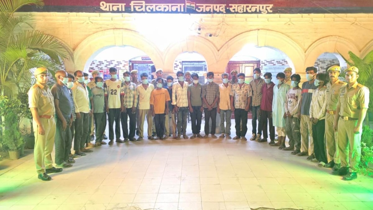  कांवड़ यात्रा से पहले चिलकाना पुलिस का बड़ा एक्शन, 21 आरोपी गिरफ्तार