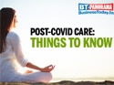 Recovered from COVID-19? Here's what you should do now