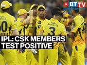 IPL 2020: Chennai Super Kings' members test COVID positive