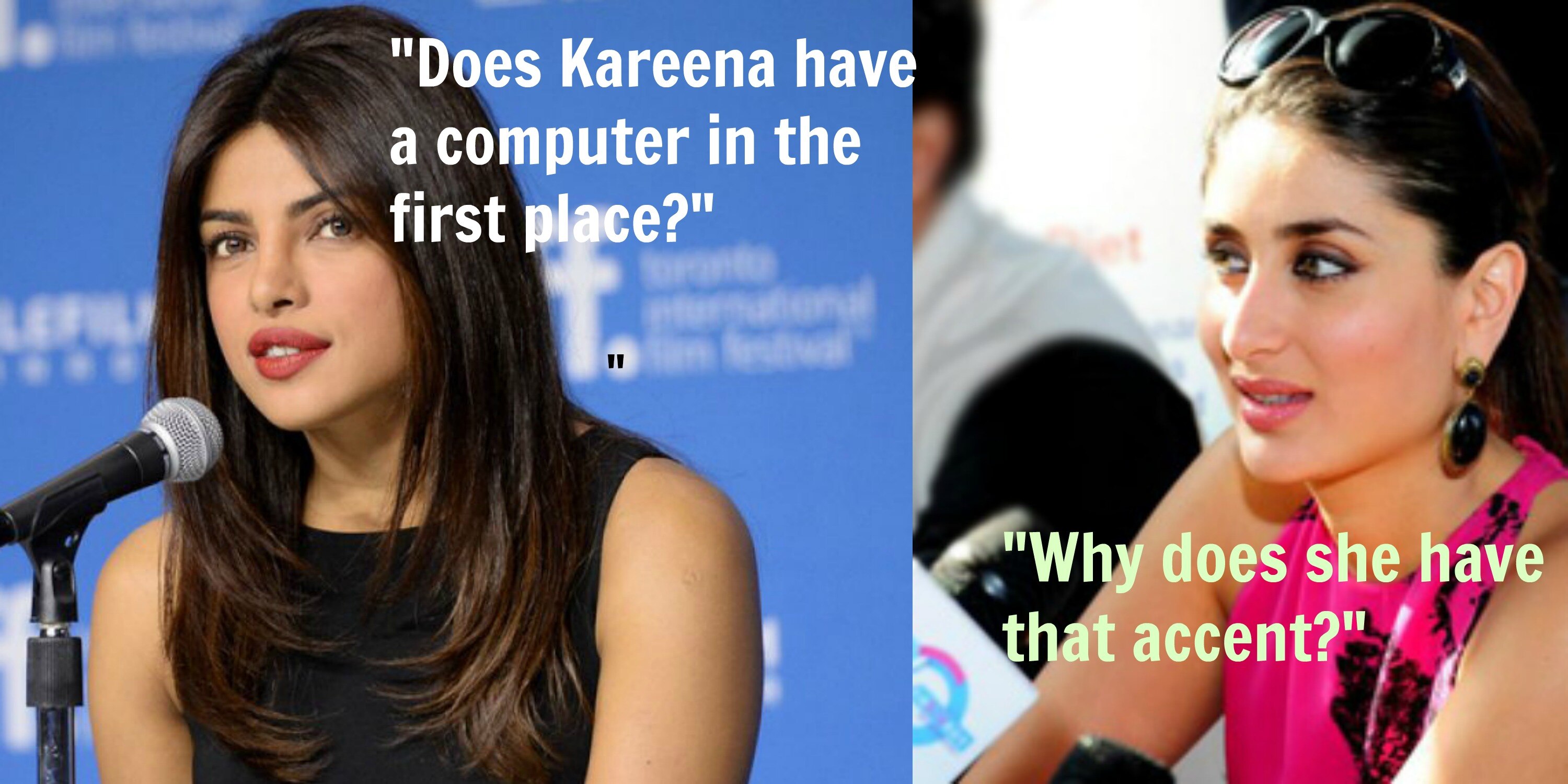 Throwback To The Times When Priyanka Chopra Had Epic Responses To Kareena Kapoor S Remarks About Her Celebrity Cosmopolitan India Priyanka chopra and kareena kapoor did aitraaz together. priyanka chopra had epic responses