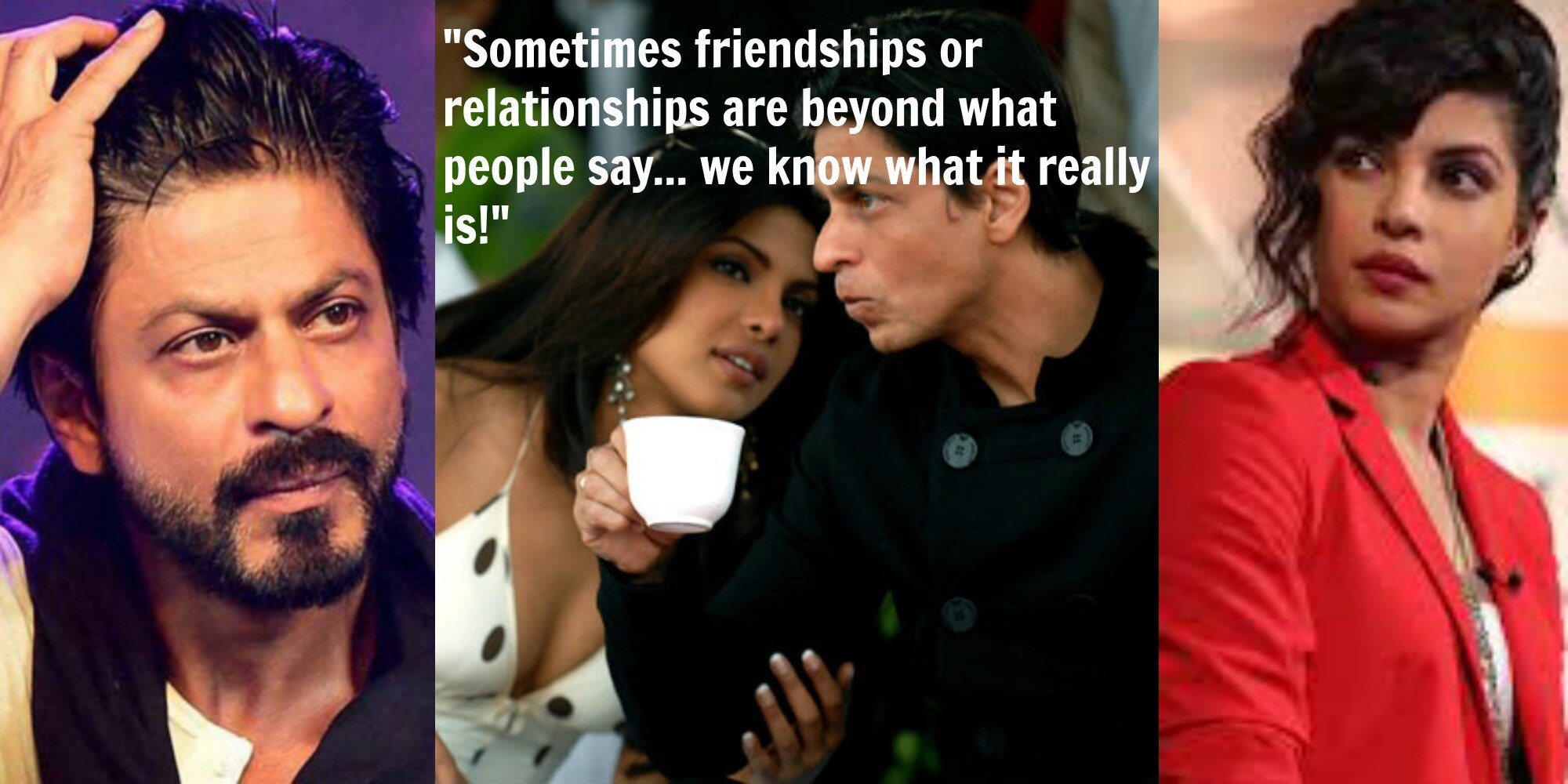 I Am Happy That Priyanka Chopra Is Around Only She Makes Me Comfortable Shah Rukh Khan Celebrity Cosmopolitan India When kajol embarrassed shah rukh khan by calling him a 'love guru'. shah rukh khan