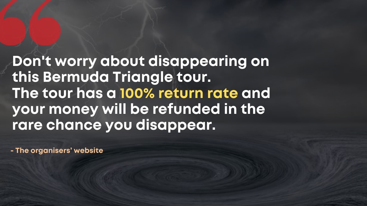 The organisers promise a 100% return rate.