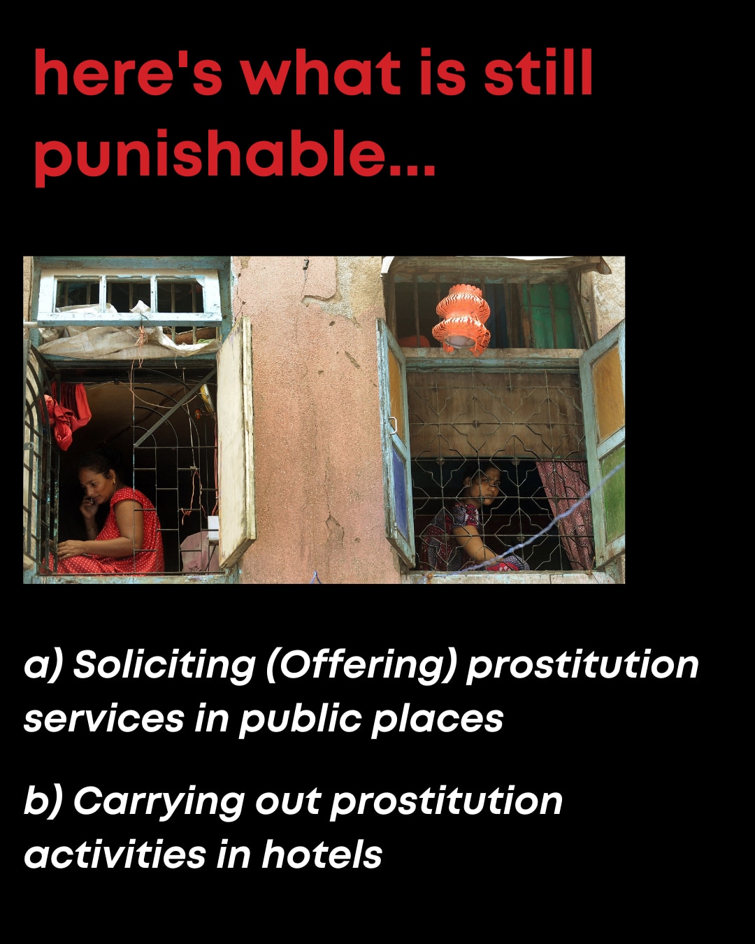 Here are the activities that are punishable by the law.